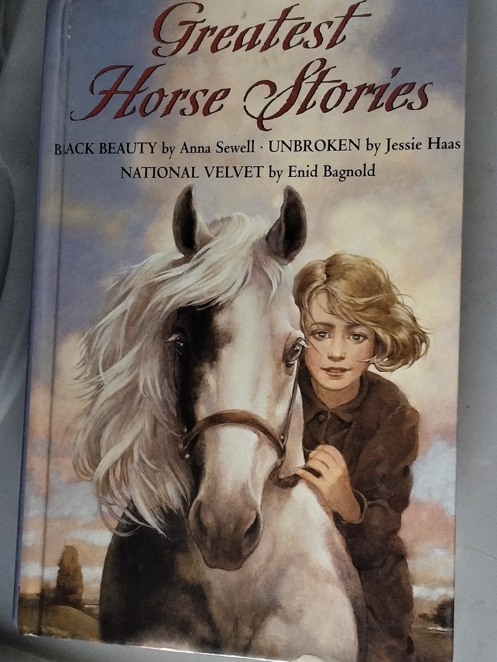 Greatest Horse Stories Hardcover Book- Black Beauty, Unbroken, National Velvet